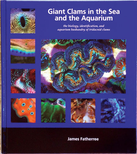 Two Little Fishies Giant Clams libro reef 227 pagine copertina rigida